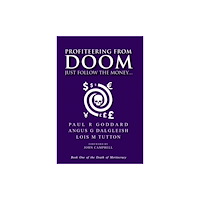 Clinical Press Ltd Profiteering from Doom (häftad, eng)