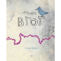 Viveka Sjögren Någons bror (inbunden)