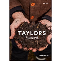John Taylor Taylors kompost (inbunden)