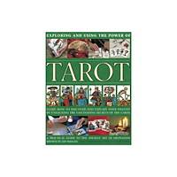 Anness publishing Exploring and using the power of tarot (inbunden, eng)