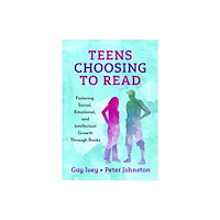 Teachers' College Press Teens Choosing to Read (häftad, eng)