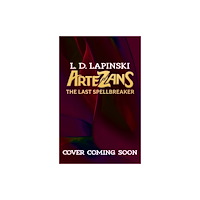 Hachette Children's Group Artezans: The Last Spellbreaker (häftad, eng)