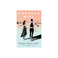 Not Stated Orpheus Girl (häftad, eng)