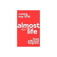 Pan Macmillan Almost Life (inbunden, eng)