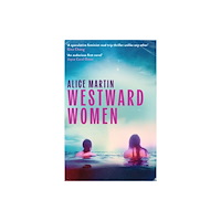 Little, Brown Book Group Westward Women (häftad, eng)