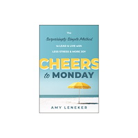 John Wiley & Sons Inc Cheers to Monday (inbunden, eng)