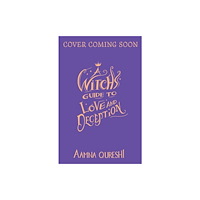 Hachette Children's Group A Witch's Guide to Love and Deception (häftad, eng)