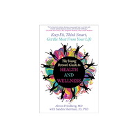 Skyhorse Publishing The Young Person's Guide to Health and Wellness (häftad, eng)