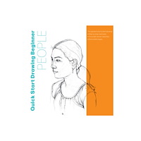 Quarto Publishing Group USA Inc Quick Start Drawing People (häftad, eng)