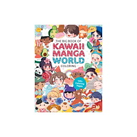 Quarto Publishing Group USA Inc The Big Book of Kawaii Manga World Coloring (häftad, eng)