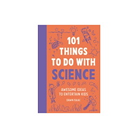Octopus publishing group 101 Things to do with Science (häftad, eng)