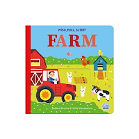 Gemini Books Group Ltd Push, Pull, Slide! Farm (bok, board book, eng)