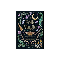 Octopus publishing group Folk Magic (inbunden, eng)
