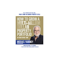 Wilkinson Publishing How To Grow A Multi-Million Dollar Property Portfolio In Your Spare Time (häftad, eng)