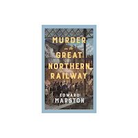 Allison & Busby Murder on the Great Northern Railway (häftad, eng)