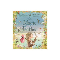 Pan Macmillan The Magic Feather (inbunden, eng)
