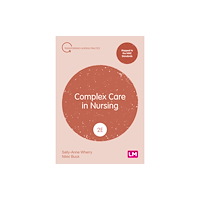 Sage Publications Ltd Complex Care in Nursing (häftad, eng)
