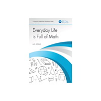 Taylor & francis ltd Everyday Life is Full of Math (häftad, eng)