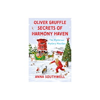 Troubador Publishing Oliver Gruffle Secrets of Harmony Haven (häftad, eng)