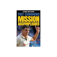 Wilkinson Publishing Pat Cummins: Mission Accomplished (häftad, eng)