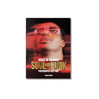 Taschen GmbH Bruce W. Talamon. Soul. R&B. Funk. Photographs 1972–1982 (inbunden, eng)