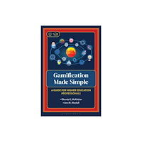 Bloomsbury Publishing PLC Gamification Made Simple (häftad, eng)