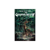 Boom! Studios The Creeping Below (häftad, eng)