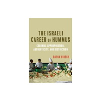 Indiana university press The Israeli Career of Hummus (häftad, eng)