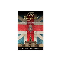 University of Pennsylvania Press The Disaffected (häftad, eng)