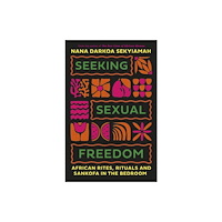 John Murray Press Seeking Sexual Freedom (häftad, eng)