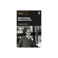 Taylor & francis ltd Reintroducing Raymond Aron (häftad, eng)