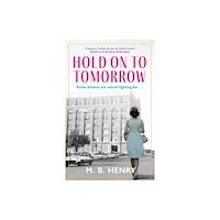 Canongate Books Hold on to Tomorrow (inbunden, eng)