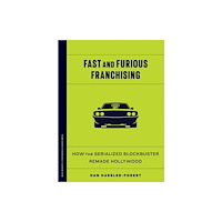 University of Minnesota Press Fast and Furious Franchising (häftad, eng)