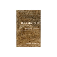 Fordham university press The Antic Root (häftad, eng)