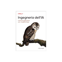 O'Reilly Media Ingegneria dell'IA (Italian Edition) (häftad, ita)