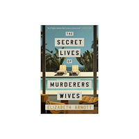 Penguin books ltd The Secret Lives of Murderers' Wives (häftad, eng)