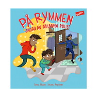 Jonna Kilstam På rymmen : jagad av mamma polis! (inbunden)