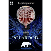 Saga Stigsdotter Polardöd (inbunden)