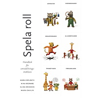 Maria Wolrath Spela roll: Handbok för omställningsmäklare (bok, danskt band)