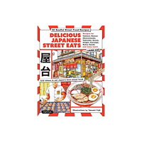 Tuttle Publishing Delicious Japanese Street Eats (inbunden, eng)