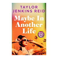Taylor Jenkins Reid Maybe in Another Life (pocket, eng)