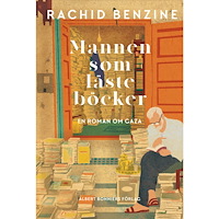 Rachid Benzine Mannen som läste böcker : en roman om Gaza (inbunden)