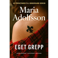Maria Adolfsson Eget grepp (inbunden)