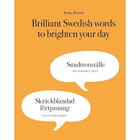 Anita Shenoi Brilliant Swedish words to brighten your day (inbunden, eng)