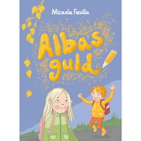 Micaela Favilla Albas guld (inbunden)
