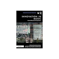 Taylor & francis ltd Innovation in Music: Current Research Perspectives (häftad, eng)