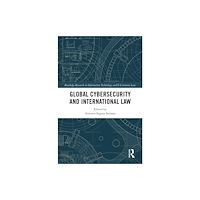 Taylor & francis ltd Global Cybersecurity and International Law (häftad, eng)