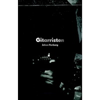 Johan Norberg Gitarristen (inbunden)