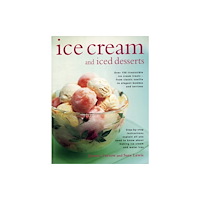 Anness publishing Ice Cream and Iced Desserts (häftad, eng)