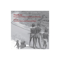 Archaeopress The River: Peoples and Histories of the Omo-Turkana Area (häftad, eng)